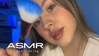 ASMR | tracing & touching face