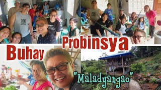 BUHAY PROBINSYA | MALADYANGAO | LINANG