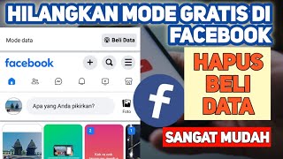 Cara menghilangkan mode gratis Fb terbaru 2023 !! hapus beli data Fb terbaru