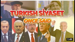 TURKISH SİYASETONCE SAID 2