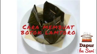 Membuat Botok Lamtoro