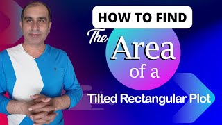 How to Find the Area of a Tilted Plot | Area of a Tilted Rectangle | Land Area Calculation | #area