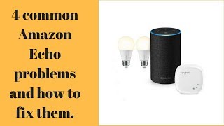 All-new Echo (2nd Generation) - Charcoal Fabric + Sengled Starter Kit review 4 Amazon Echo problems