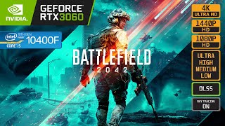 BATTLEFIELD 2042 - RTX 3060 - i5 10400F