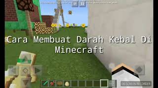 Cara membuat Darah kebal Di Minecraft