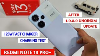 Redmi Note 13 Pro Plus Charging Test After 1080 UNOINXM Software Update | Redmi Note 13 Pro Plus