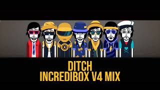 Ditch | Incredibox The Love Mix