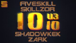 ШОУ 10 из 10 DMITRY_LIXXX (СКАМ ШОУ 2.0) №5 - SHADOWKEK SKILLZOR ZARK FIVESKILL