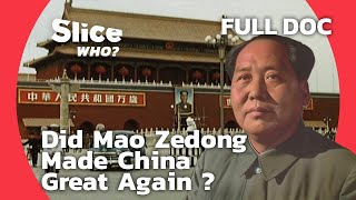 Mao Zedong's Ambition to Restore China's Former Glory | SLICE WHO | FULL DOCUMENTARY