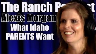 What Parents in Idaho Want with Alexis Morgan