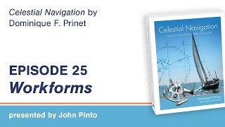 Celestial Navigation Episode 25: Work Forms