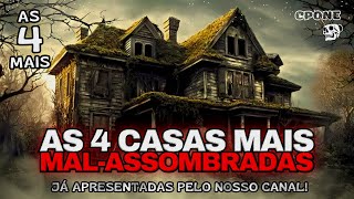 APRESENTAMOS AS 4 CASAS MAIS MAL-ASSOMBRADAS JÁ RELATADAS NO CANAL! EM QUAL DELAS VOCÊ DORMIRIA?