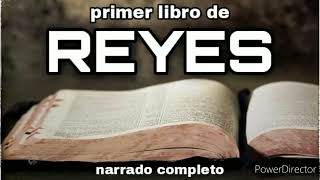 El Libro De  " 1 De Reyes "  A.T. Narrado Completo