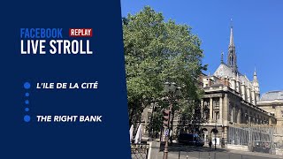 From Ile de la Cité to the Right Bank, Paris, July 10, 2021