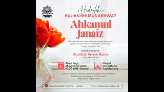 [Live] Kajian Ahkamul Janaiz - Ustadz Heri Iman Santoso dari Tasik