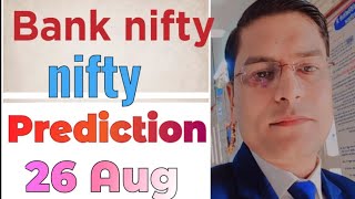 Banknifty & Nifty prediction 26 Aug #bankniftyanalysis #bankniftyprediction #niftyprediction #stocks