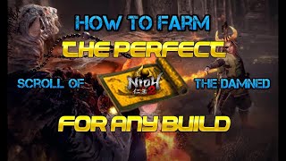 How to Farm the PERFECT Scroll of the Damned for any Build | Nioh 2 Guide