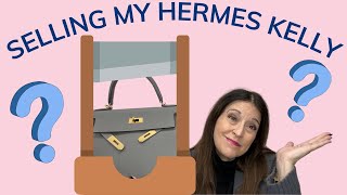 HERMES KELLY ON THE CHOPPING BLOCK!  I need your help!!  Should I sell or keep my Hermes Kelly bag?