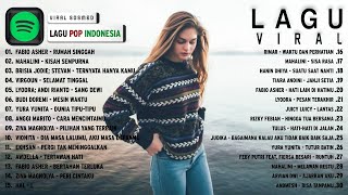 LAGU INDONESIA TERBARU 2022 TERPOPULER ~ TOP HITS SPOTIFY INDONESIA 2022