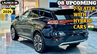 Top 08 Upcoming All 7-Seater Hybrid Cars Launch In 🇮🇳 India 2024 | Features, Price, Launch Date