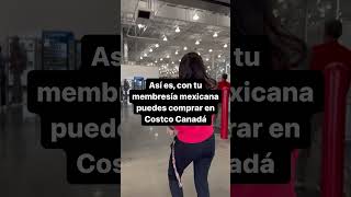 Se puede comprar  en Costco con membresía mexicana?