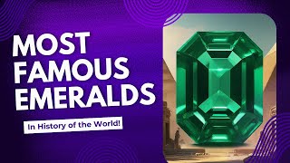 Famous Emeralds in History: Cleopatra, The Mogul Emerald, The Crown of the Andes & More