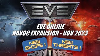 EVE Online: Havoc Expansion (14th Nov 2023)