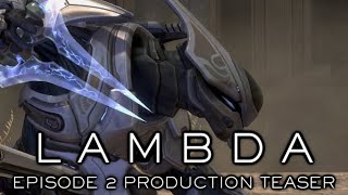 Lambda Episode 2 Production Teaser