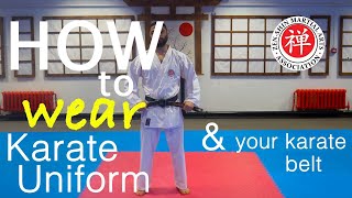 How To Wear Your Karate Uniform & Belt Correctly