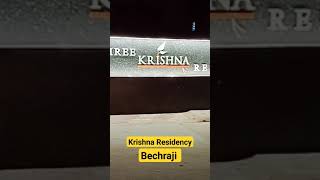 Krishna Residency Bechraji