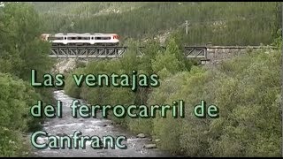 Las ventajas del ferrocarril de Canfranc (2006)