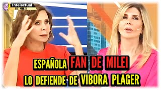 ESPAÑOLA ENAMORADA DE MILEI LO DEFIENDE DE VIBORA PLAGER