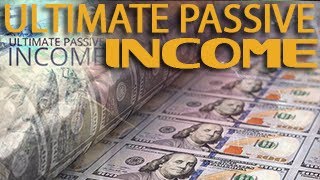 ULTIMATE PASSIVE INCOME