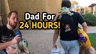 Practicing Being A Dad For 24 HOURS!