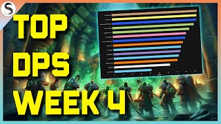 TOP DPS WEEK 4  | Sunken Temple