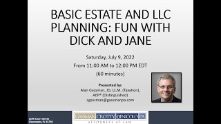 Basic Estate and LLC Planning: Fun With Dick and Jane