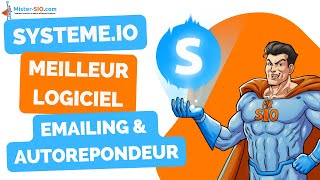 Systeme.io : Le meilleur logiciel d'emailing et d'auto-répondeur ? Découvrez notre avis !