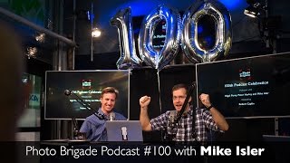 Mike Isler - Aerial Photo Technician - Photo Brigade  Podcast #100