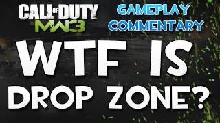 WTF IS DROP ZONE? Interesting MW3 Gametype by Shibby2142 (Gameplay Commentary)