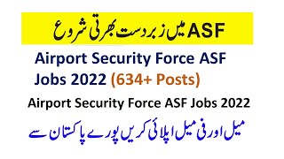 ASF Jobs 2022 (634+ Posts) بہترین سرکاری نوکریا