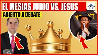 ABIERTO A DEBATE 🤔 24 puntos que sabemos sobre el Mesías Judio que Jesus NO cumplio