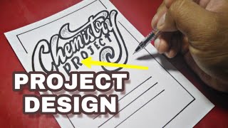 PROJECT DESIGN for FRONT PAGE | CHEMISTRY | LETTERING DESIGN #16