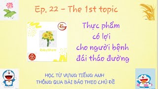 RE22T1 - Thực phẩm có lợi cho người bệnh đái tháo đường