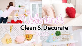 NEW Valentine's Day Clean and Decorate 2023 | Valentine's Day Decor Ideas | Cleaning Motivation