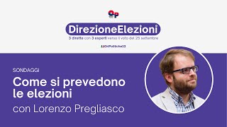 Come si prevedono le elezioni 📈 - con Lorenzo Pregliasco - Direzione elezioni 🗳 (13/09/2022)