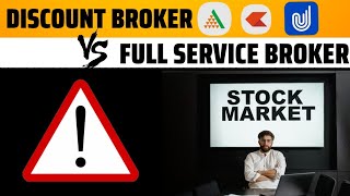 Discount broker vs full service broker in India | Comparison | Difference | Best demat Account