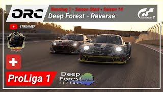 GT7 | ORC | ProLiga 1 | Rennen 1/7 | Saison 14 |  Gr 3  | BoP | Deep Forest Reverse - CH