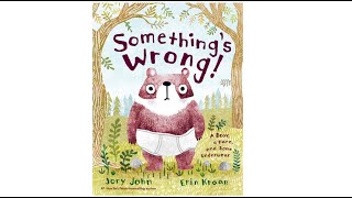 Something's Wrong by Jory John