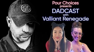 Nerdy Chat | Adam22 and Lena The Plug | Dadcast Ep 7 with Valliant Renegade