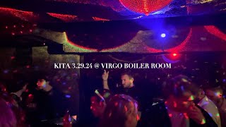 KITA @ VIRGO BOILER ROOM